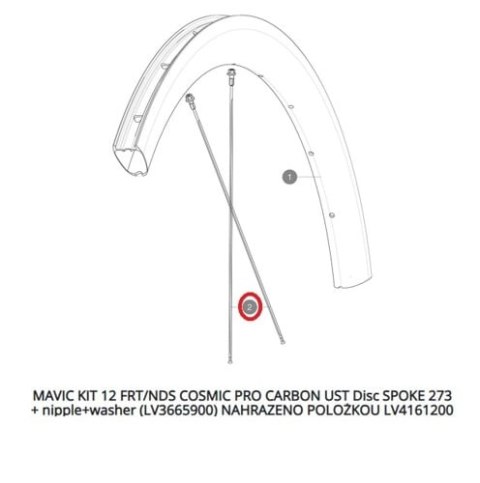 MAVIC KIT 12 FRT/NDS COSMIC PRO CARBON UST Disc SPOKE 273 + nipple+washer (LV3665900) NAHRAZENO POLOŽKOU LV4161200